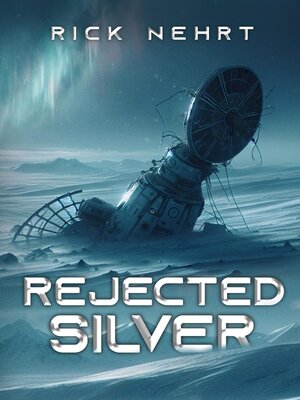 cover image of Rejected Silver